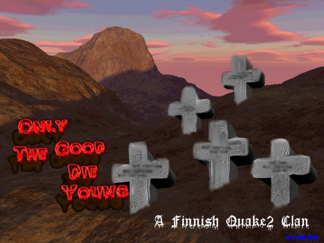 Only The Good Die Young